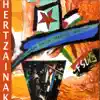 Hertzainak - Mundu berria daramagu bihotzean